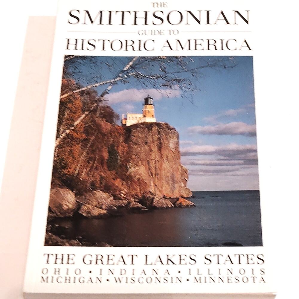 Smithsonian Guide to Historic America: The Great Lakes States 1989 Softcover